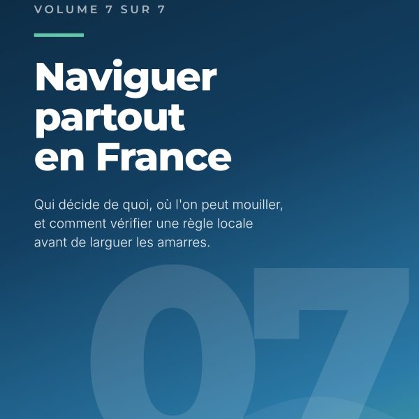 Permis de Rêver, volume 7. Naviguer partout en France